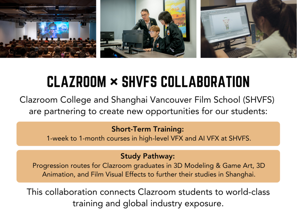 Clazroom College is proud to announce partnership with Shanghai Vancouver Film School (SVFS)